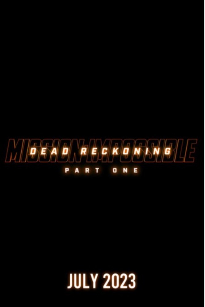 MISSION IMPOSSIBLE: DEAD RECKONING – PT. 1